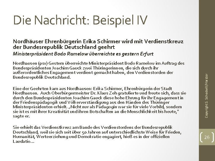 Die Nachricht: Beispiel IV Nordhäuser Ehrenbürgerin Erika Schirmer wird mit Verdienstkreuz der Bundesrepublik Deutschland