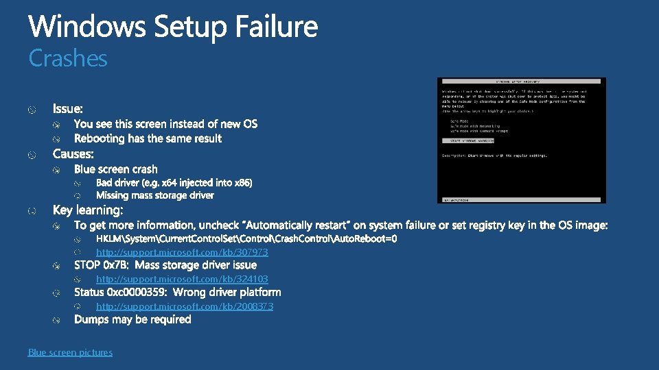 Crashes http: //support. microsoft. com/kb/307973 http: //support. microsoft. com/kb/324103 http: //support. microsoft. com/kb/2008373 Blue Crashes http: //support. microsoft. com/kb/307973 http: //support. microsoft. com/kb/324103 http: //support. microsoft. com/kb/2008373 Blue