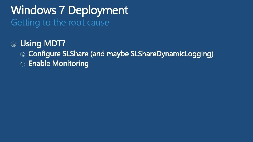 Getting to the root cause  Getting to the root cause