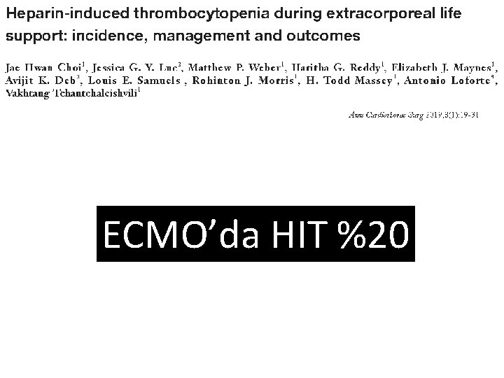 ECMO’da HIT %20 