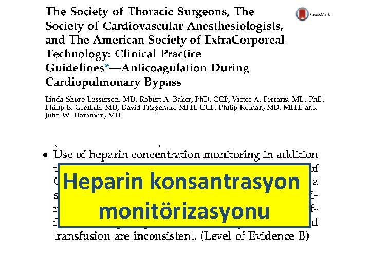 Heparin konsantrasyon monitörizasyonu 