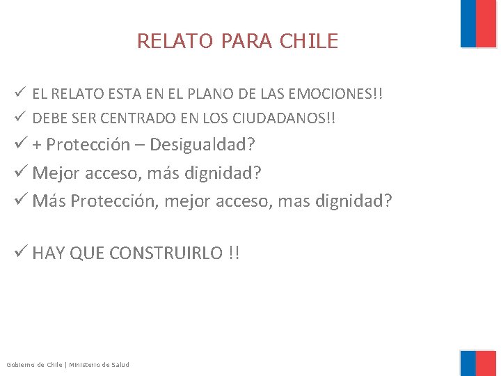 RELATO PARA CHILE ü EL RELATO ESTA EN EL PLANO DE LAS EMOCIONES!! ü