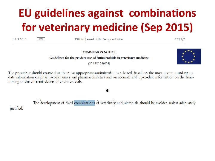 EU guidelines against combinations for veterinary medicine (Sep 2015) 