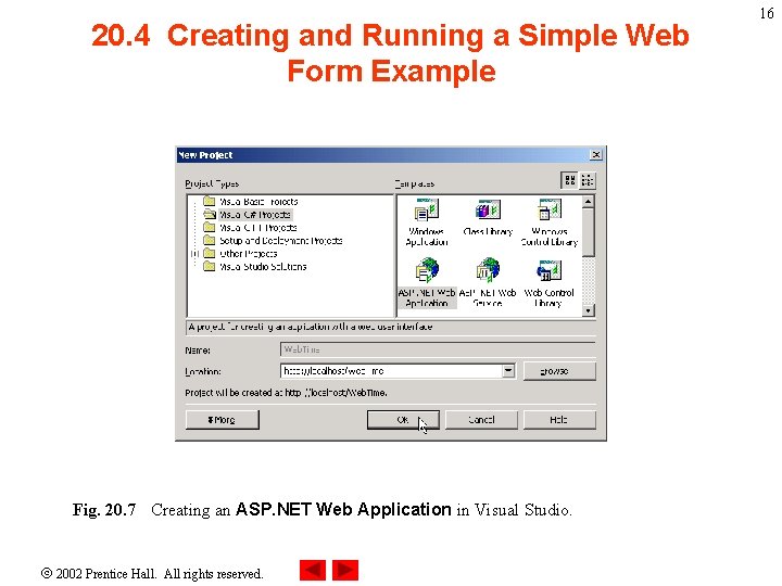 20. 4 Creating and Running a Simple Web Form Example Fig. 20. 7 Creating