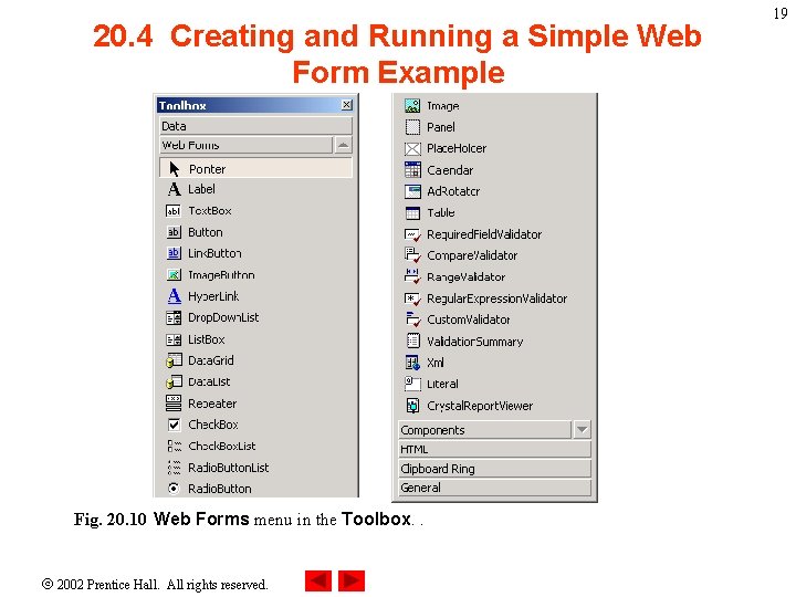 20. 4 Creating and Running a Simple Web Form Example Fig. 20. 10 Web