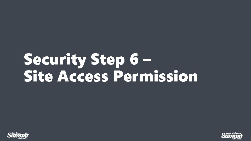 Security Step 6 – Site Access Permission 