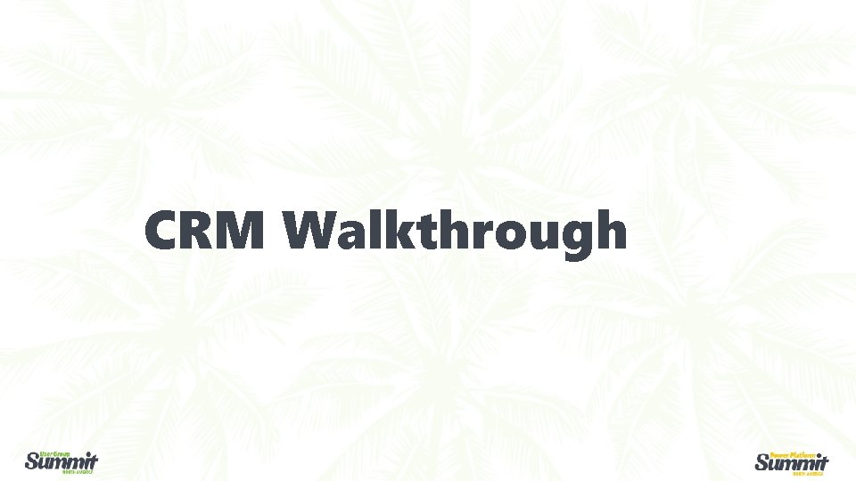 CRM Walkthrough 