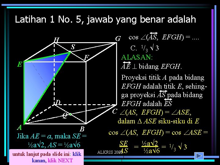 Latihan 1 No. 5, jawab yang benar adalah G H S F E D