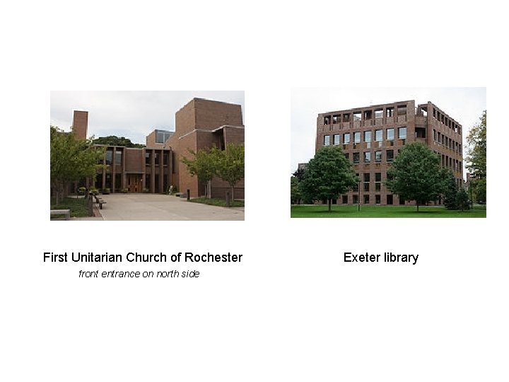 First Unitarian Church of Rochester front entrance on north side Exeter library 