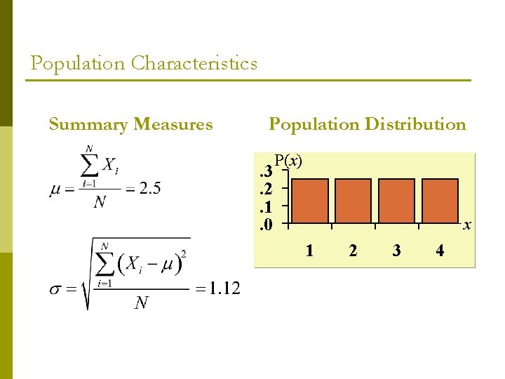 Population Characteristics Summary Measures Population Distribution. 3. 2. 1. 0 P(x) x 1 2