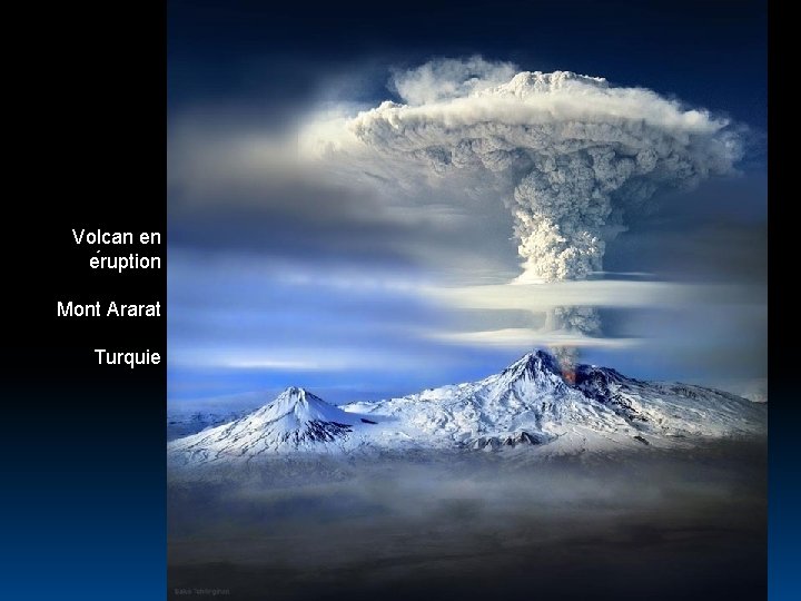 Volcan en e ruption Mont Ararat Turquie 