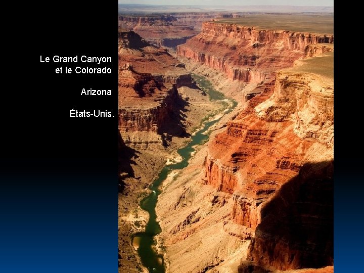 Le Grand Canyon et le Colorado Arizona États-Unis. 