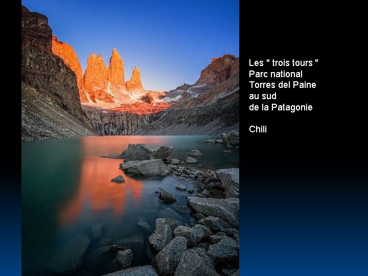 Les " trois tours " Parc national Torres del Paine au sud de la