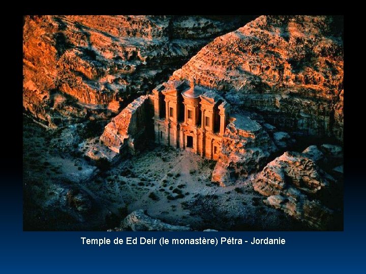 Temple de Ed Deir (le monastère) Pétra - Jordanie 