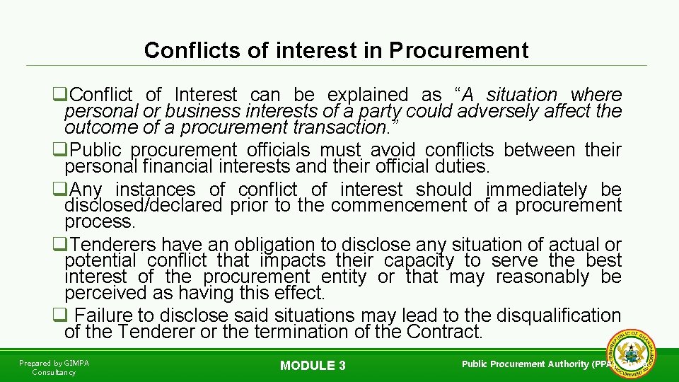 Conflicts of interest in Procurement q. Conflict of Interest can be explained as “A