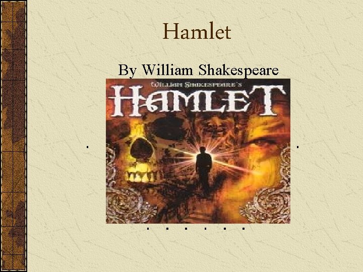 Hamlet By William Shakespeare 