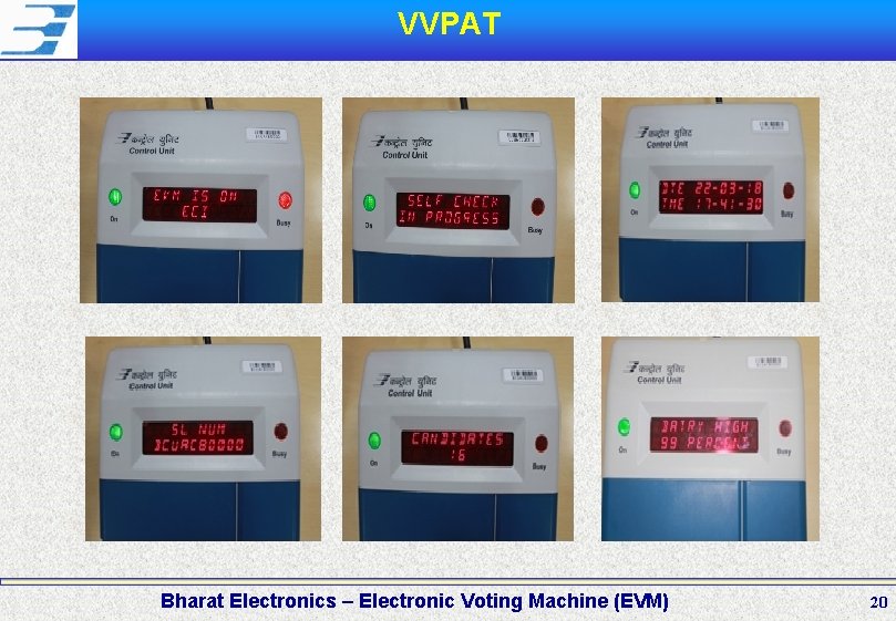 VVPAT Bharat Electronics – Electronic Voting Machine (EVM) 20 