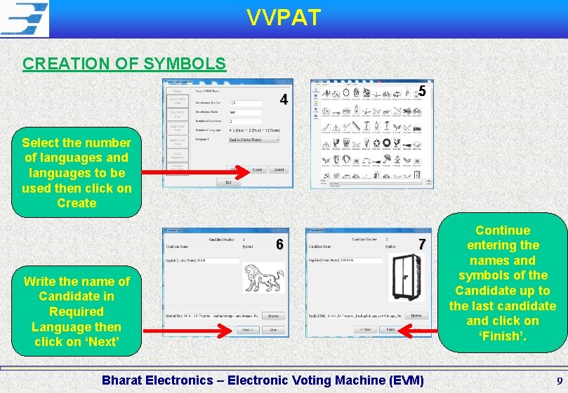 VVPAT CREATION OF SYMBOLS 4 5 Select the number of languages and languages to