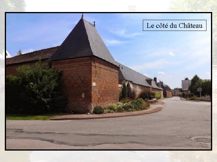 Le côté du Château 