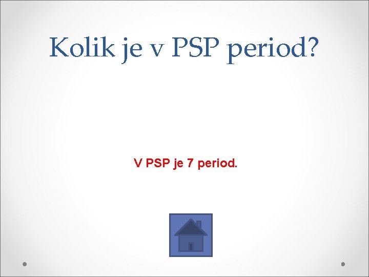 Kolik je v PSP period? V PSP je 7 period. 