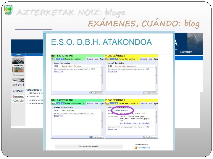 AZTERKETAK NOIZ: bloga EXÁMENES, CUÁNDO: blog 