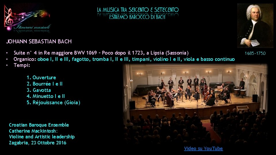 JOHANN SEBASTIAN BACH • • • Suite n° 4 in Re maggiore BWV 1069