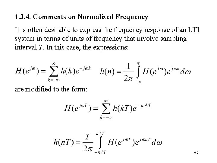 1. 3. 4. Comments on Normalized Frequency It is often desirable to express the