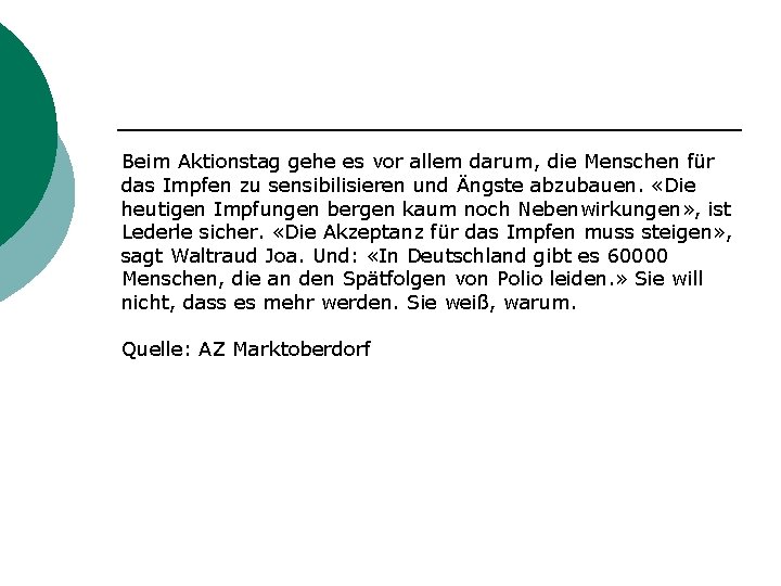 Beim Aktionstag gehe es vor allem darum, die Menschen für das Impfen zu sensibilisieren