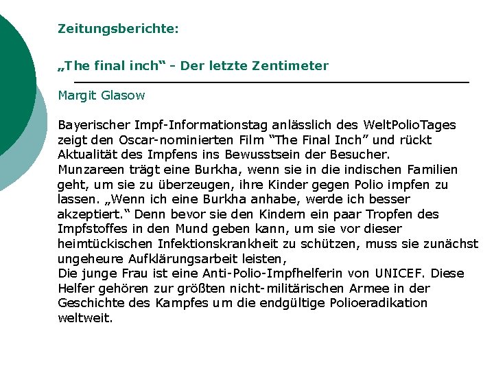 Zeitungsberichte: „The final inch“ - Der letzte Zentimeter Margit Glasow Bayerischer Impf-Informationstag anlässlich des