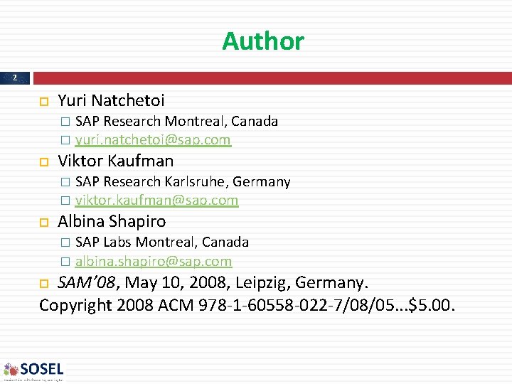 Author 2 Yuri Natchetoi SAP Research Montreal, Canada � yuri. natchetoi@sap. com � Viktor Author 2 Yuri Natchetoi SAP Research Montreal, Canada � yuri. natchetoi@sap. com � Viktor
