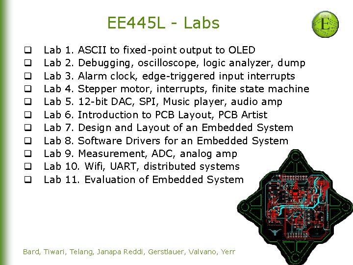 EE 445 L - Labs q q q Lab Lab Lab 1. ASCII to