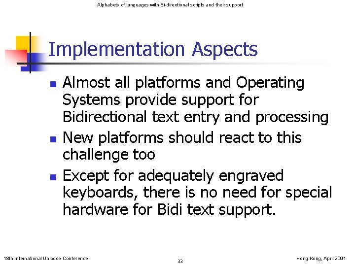 Alphabets of languages with Bi-directional scripts and their support Implementation Aspects n n n