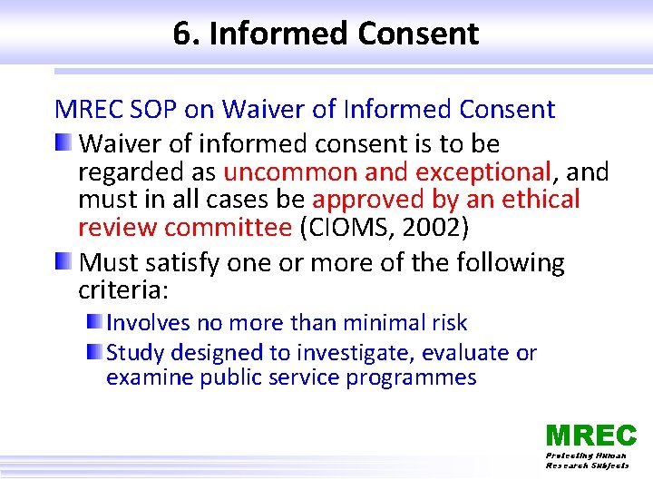 6. Informed Consent MREC SOP on Waiver of Informed Consent Waiver of informed consent