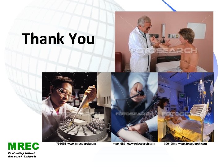 Thank You MREC Protecting Human Research Subjects 