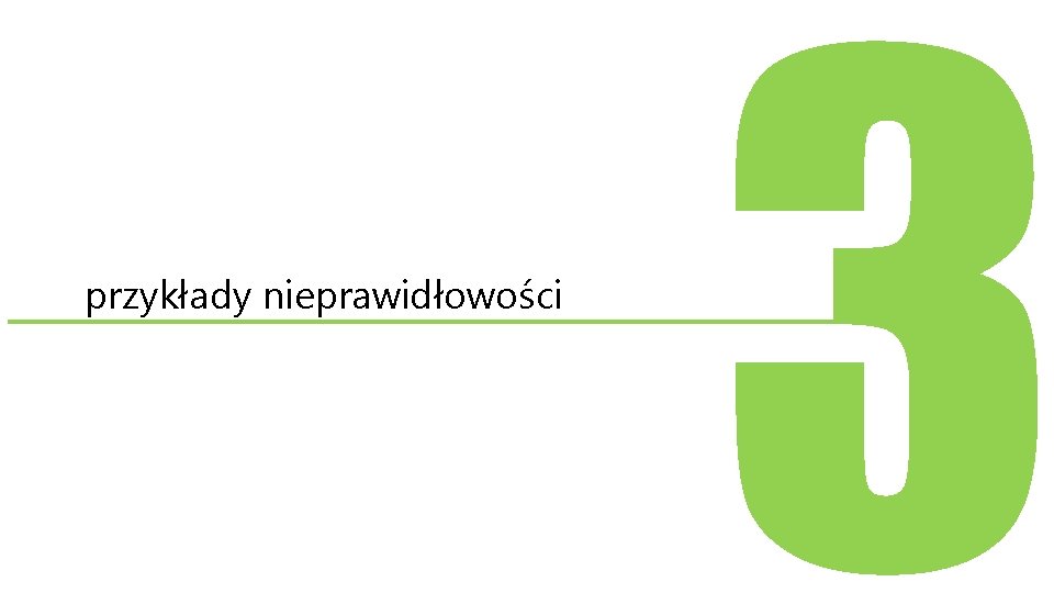 przykłady nieprawidłowości 3 