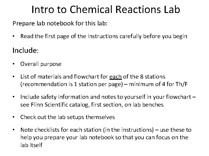  Intro to Chemical Reactions Lab Prepare lab notebook for this lab: • Read