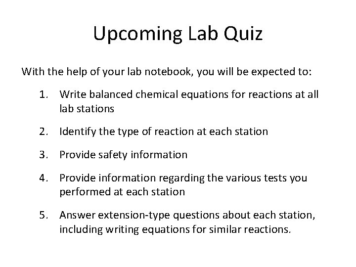 Upcoming Lab Quiz With the help of your lab notebook, you will be expected Upcoming Lab Quiz With the help of your lab notebook, you will be expected