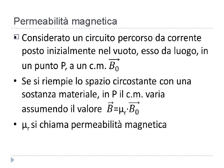 Permeabilità magnetica � 