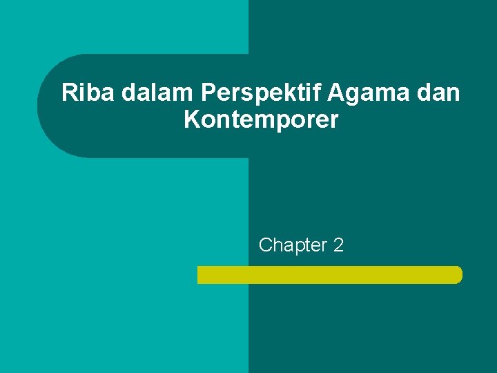 Riba dalam Perspektif Agama dan Kontemporer Chapter 2 