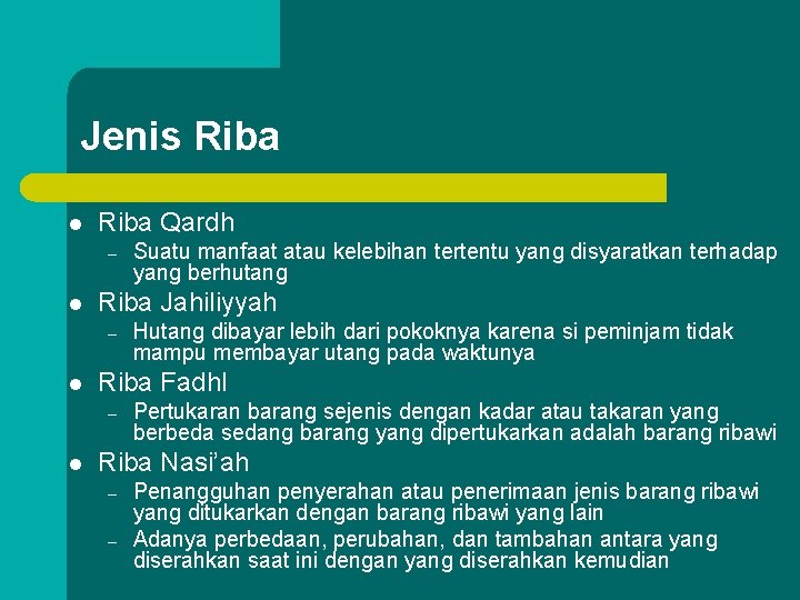 Jenis Riba l Riba Qardh – l Riba Jahiliyyah – l Hutang dibayar lebih