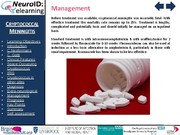 Management CRYPTOCOCCAL MENINGITIS • • • • Learning Objectives Introduction C. Neoformans C. Gatti
