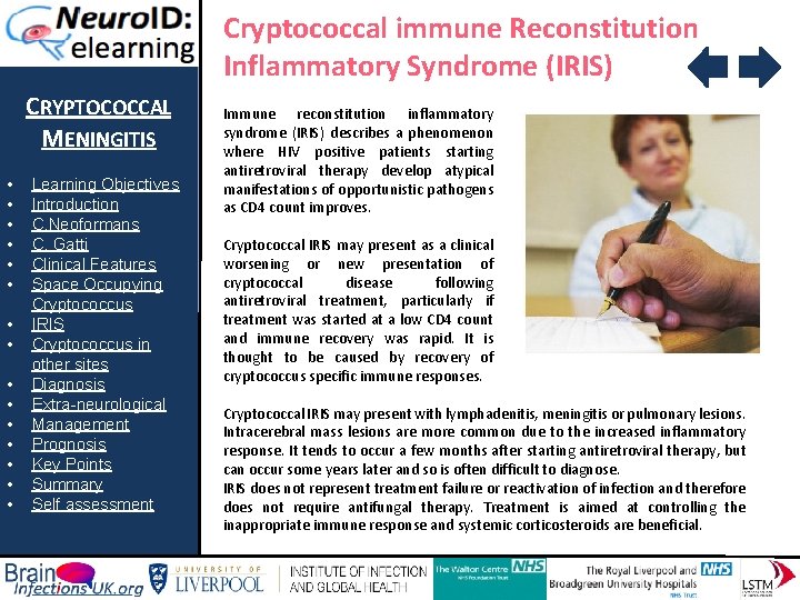 Cryptococcal immune Reconstitution Inflammatory Syndrome (IRIS) CRYPTOCOCCAL MENINGITIS • • • • Learning Objectives