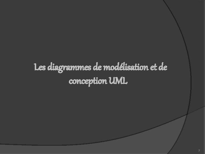 Les diagrammes de modélisation et de conception UML 7 