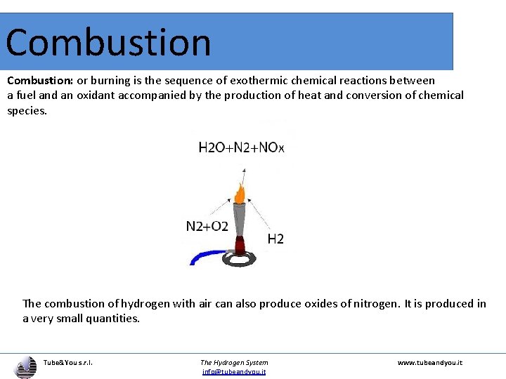 Combustion: or burning is the sequence of exothermic chemical reactions between a fuel and