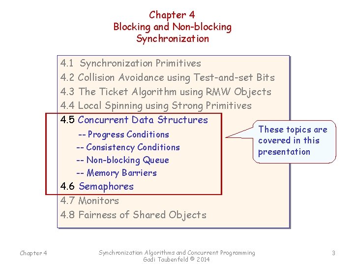 Chapter 4 Blocking and Non-blocking Synchronization 4. 1 Synchronization Primitives 4. 2 Collision Avoidance