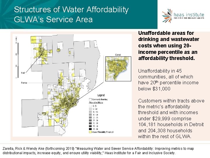 Structures of Water Affordability GLWA’s Service Area Unaffordable areas for drinking and wastewater costs