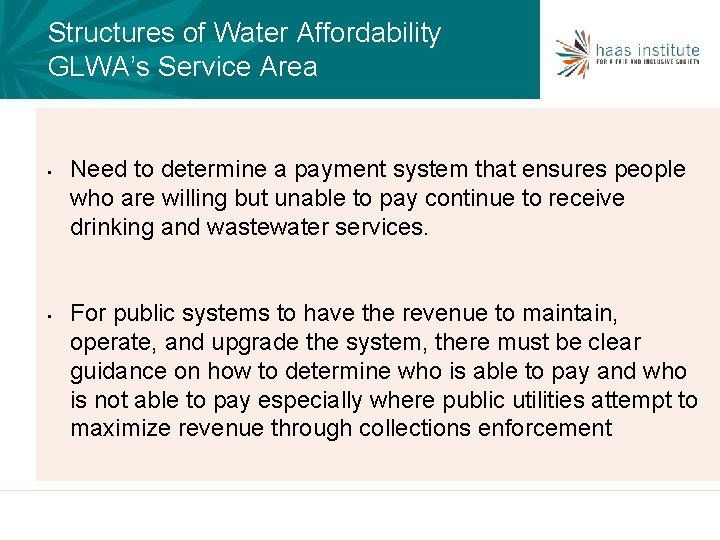 Structures of Water Affordability GLWA’s Service Area • • Need to determine a payment