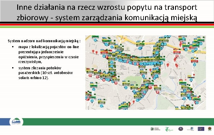 Inne działania na rzecz wzrostu popytu na transport zbiorowy - system zarządzania komunikacją miejską