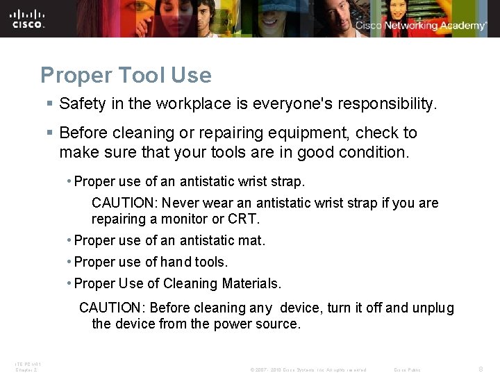 Proper Tool Use § Safety in the workplace is everyone's responsibility. § Before cleaning