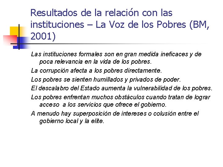 Resultados de la relación con las instituciones – La Voz de los Pobres (BM,